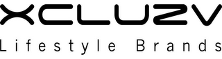 XCLUZV L I F E S T Y L E  B R A N D S