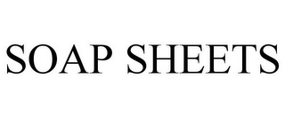 SOAP SHEETS