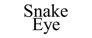 SNAKE EYE