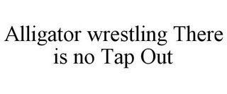 ALLIGATOR WRESTLING THERE IS NO TAP OUT