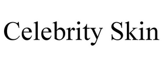 CELEBRITY SKIN