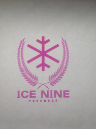 ICE NINE PUREWEAR