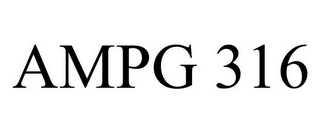 AMPG 316