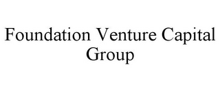 FOUNDATION VENTURE CAPITAL GROUP