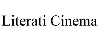 LITERATI CINEMA