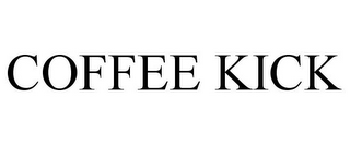 COFFEE KICK