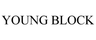 YOUNG BLOCK