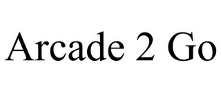 ARCADE 2 GO