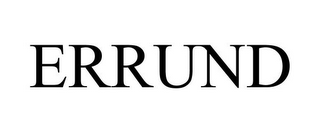 ERRUND