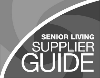 SENIOR LIVING SUPPLIER GUIDE