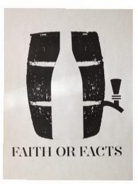 FAITH OR FACTS