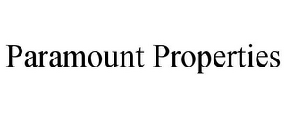 PARAMOUNT PROPERTIES