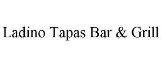 LADINO TAPAS BAR & GRILL