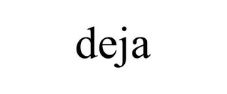 DEJA