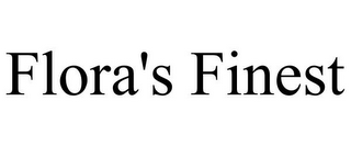 FLORA'S FINEST