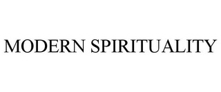 MODERN SPIRITUALITY