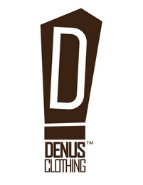 ! D DENUS CLOTHING