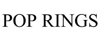 POP RINGS