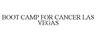 BOOT CAMP FOR CANCER LAS VEGAS