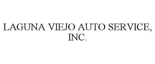 LAGUNA VIEJO AUTO SERVICE, INC.
