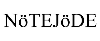 NÖTEJÖDE