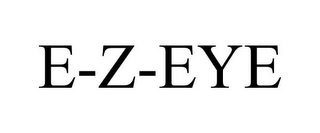 E-Z-EYE