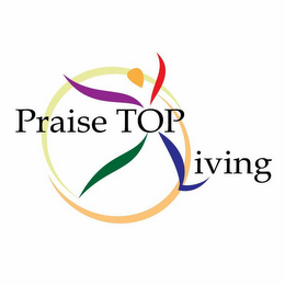 PRAISE TOP LIVING