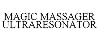 MAGIC MASSAGER ULTRARESONATOR