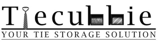 TIECUBBIE YOUR TIE STORAGE SOLUTION