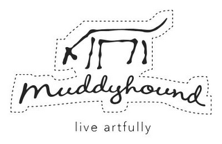 MUDDYHOUND LIVE ARTFULLY