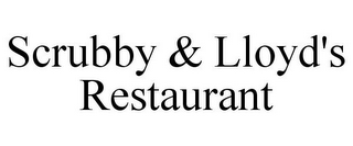 SCRUBBY & LLOYD'S RESTAURANT