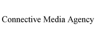 CONNECTIVE MEDIA AGENCY