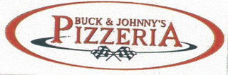 BUCK & JOHNNY'S PIZZERIA