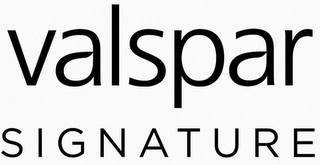 VALSPAR SIGNATURE