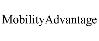 MOBILITYADVANTAGE