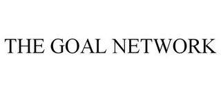 THE GOAL NETWORK