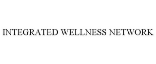 INTEGRATED WELLNESS NETWORK