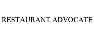 RESTAURANT ADVOCATE