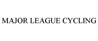 MAJOR LEAGUE CYCLING