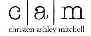 CAM CHRISTEN ASHLEY MITCHELL
