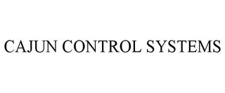 CAJUN CONTROL SYSTEMS