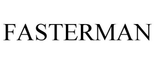 FASTERMAN