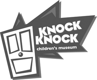 KNOCK KNOCK CHILDREN'S MUSEUM