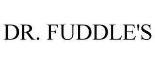 DR. FUDDLE'S