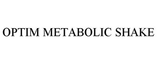 OPTIM METABOLIC SHAKE