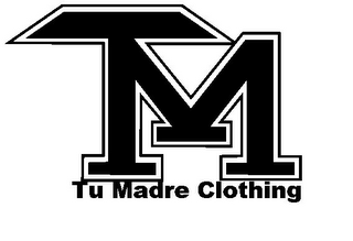 TM TU MADRE CLOTHING