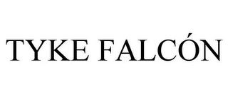 TYKE FALCÓN