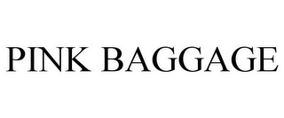 PINK BAGGAGE