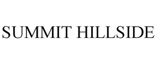 SUMMIT HILLSIDE