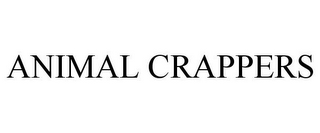 ANIMAL CRAPPERS